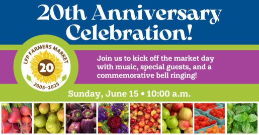 Celebrate 20 Years of the Lake Forest Park Farmers Market – Sunday, June 15th